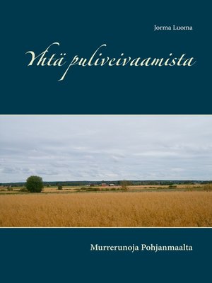 cover image of Yhtä puliveivaamista